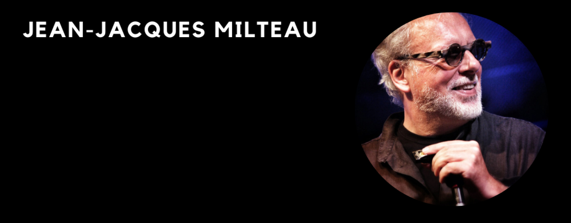 Nouvelle Signature, Jean-Jacques Milteau